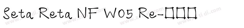 Seta Reta NF W05 Re字体转换